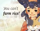 you can&#039;t farm rice