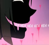 heh heh heh heh