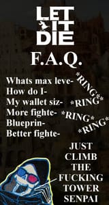 Let It Die FAQ