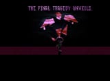 The Final tragedy Unveils