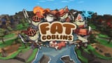fat goblins