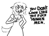 youdontlooklikeyoufuckhumanmen