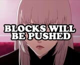 blocks will be pushed