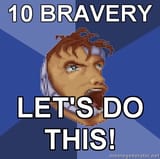 10 Bravery