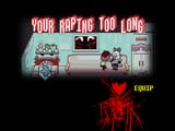 your raping too long