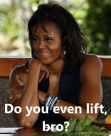 Do you lift bro