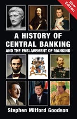 a-history-of-central-banking-and-the-enslavement-of-mankind