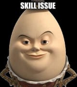 Skill Issue