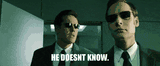 he_doesnt_know