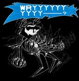 Wryyyyyyyyyyyyyyyy