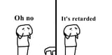 Retarded