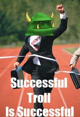 Successful troll