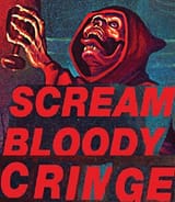 scream bloody cringe