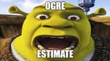 ogre estimate
