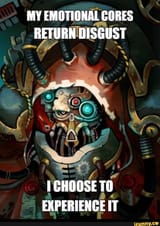 My emotional core returns disgust