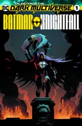 TALES_DARK_MULTIVERSE_BM_KNIGHTFALL_1