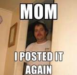 mom I posted it again