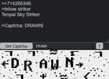 drawn