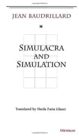 simulacra and simulation jean baudrillard