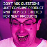 just consume product