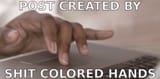ShitColoredHands