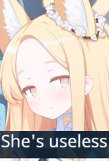 She&#039;s useless