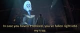 In-case-you-havent-noticed-you-have-fallen-right-into-my-trap-meme-9