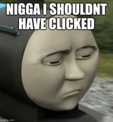 nigga i shouldnt have clicked