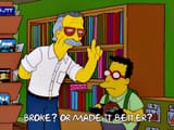 broke or made it better