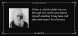 quote-often-a-cold-shudder-has-run-through-me-and-i-have-asked-myself-whether-i-may-have-not-charles-darwin-44-24-07