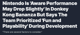 Nintendo Is &#039;Aware Performance May Drop Slightly&#039; In Donkey Kong Bananza But Says The Team Prioritized &#039;Fun and Playability&#039; During Development