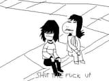 shut the fuck up