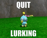quit lurking chao