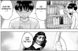 descartes said many other wise things