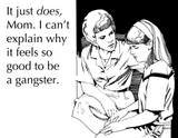 Feels-Good-To-Be-A-Ganster