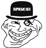 supreme heh