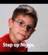 Step up nigga