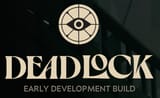 DEADLOCK - early development build