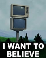 I WANT TO BELIEVE