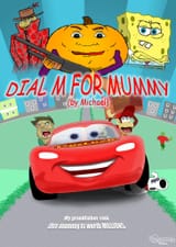 DIAL M FOR MUMMY