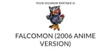 Screenshot 2025-08-01 at 10-54-05 Your Digimon Partner is Falcomon (2006 Anime Version)