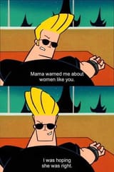 mammawarnedme