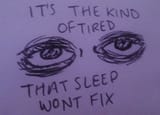 tired