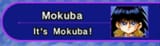its MOKUBA!