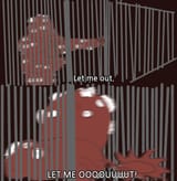 LET ME OUT