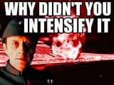 Intensify
