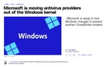 Microsoft is moving antivirus providers out of the Windows kernel The Verge