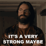 its-a-ver-strong-maybe-bohdi