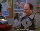 I am aware