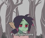 tiresome